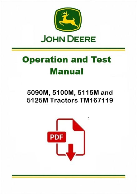 John Deere 5090M-5125M Tractors Operation Test Manual TM167119