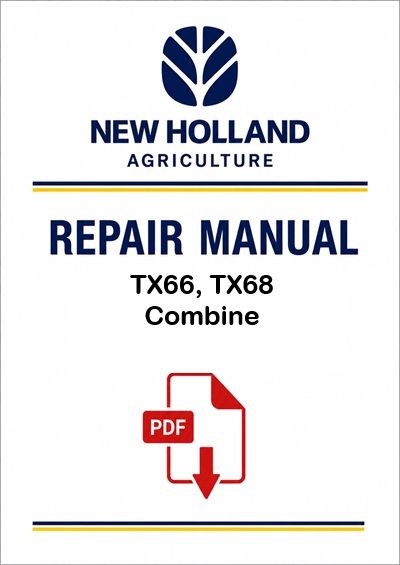 New Holland TX66, TX68 Combine Service Pdf Manual 