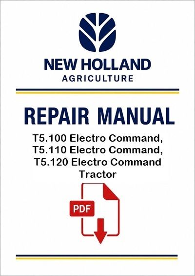 New Holland T5.100 Electro Command, T5.110 Electro Command, T5.120 Electro Command Tractor Service P