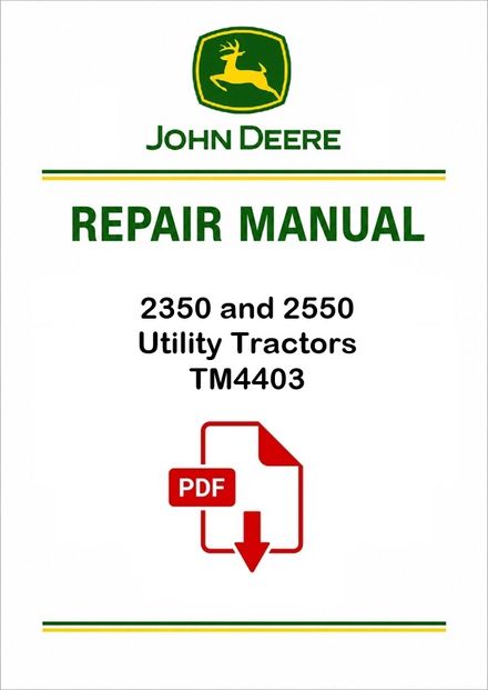 John Deere 2350 2550 Tractors Technical Manual TM4403 PDF