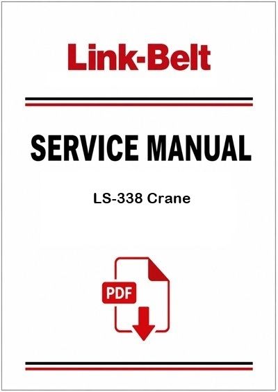 Link Belt LS-338 Crane Service Pdf Manual