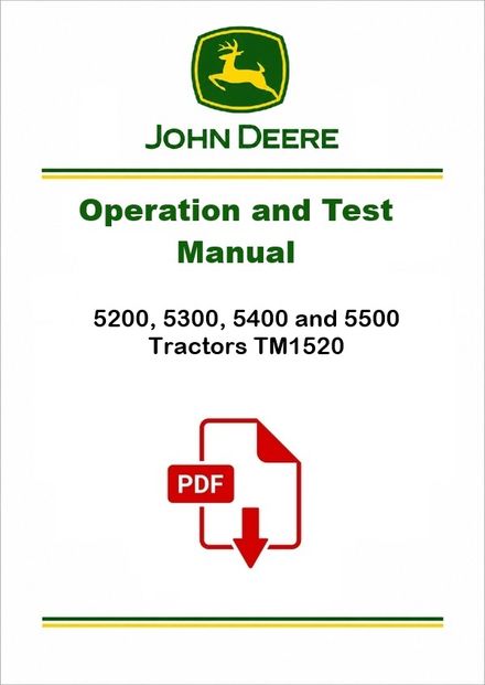 John Deere 5200-5500 Technical Manual PDF TM1520