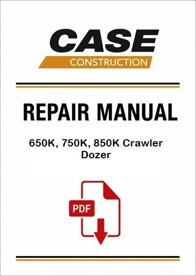 Case 650K, 750K, 850K Crawler Dozer Service Pdf Manual (Tier 2)