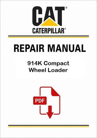 Caterpillar 914K Compact Wheel Loader Service Repair Pdf Manual