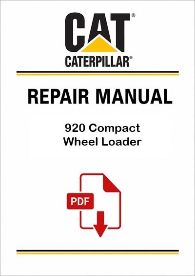 Caterpillar 920 Compact Wheel Loader Service Repair Pdf Manual