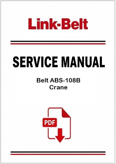 Link Belt ABS-108B Crane Service Pdf Manual