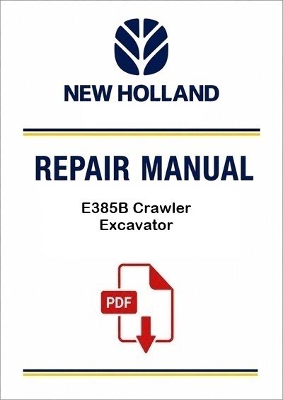 New Holland E385B Crawler Excavator Service Pdf Manual (p. Nb. 84392431a)