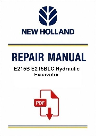 New Holland E215B E215BLC Hydraulic Excavator Service Pdf Manual (p. Nb. 87731205)