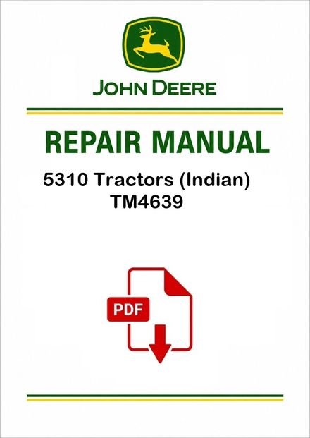 John Deere 5310 Tractors Technical Manual TM4639 PDF