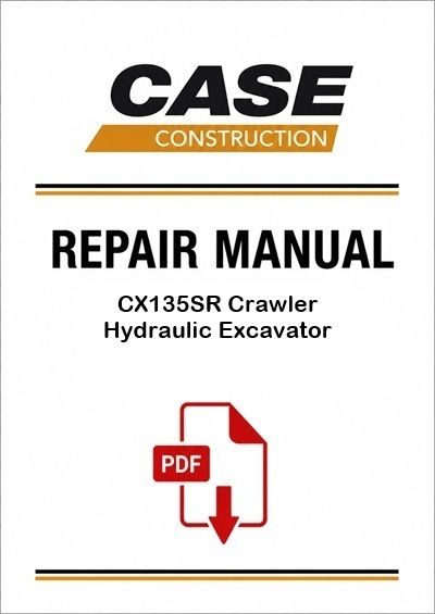 Case CX135SR Crawler Hydraulic Excavator Service Pdf Manual