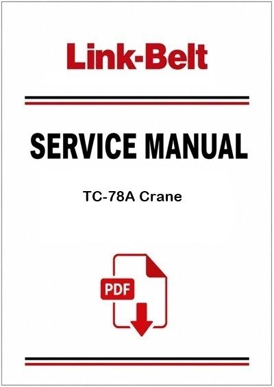 Link Belt TC-78A Crane Service Pdf Manual