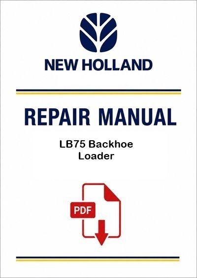 New Holland LB75 Backhoe Loader Service Pdf Manual (p. Nb. 86618974)