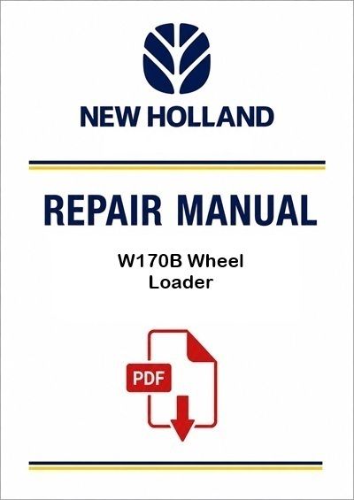 New Holland W170B Wheel Loader Service Pdf Manual (p. Nb. 87614924)