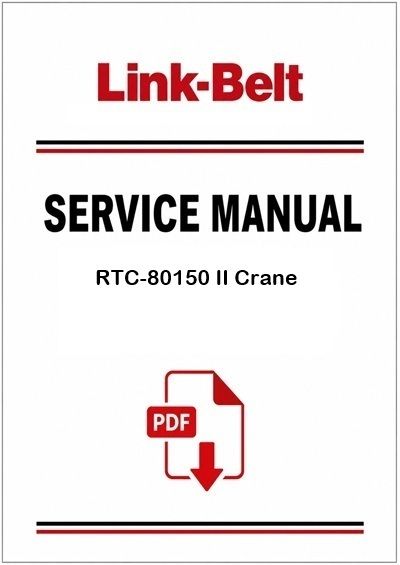 Link Belt RTC-80150 II Crane Service Pdf Manual