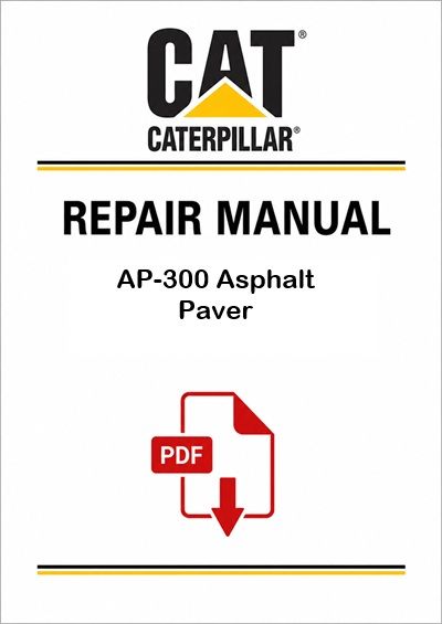 Caterpillar AP-300 Asphalt Paver Service Repair Pdf Manual