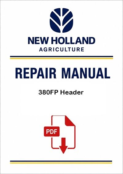 New Holland 380FP Header Service Pdf Manual