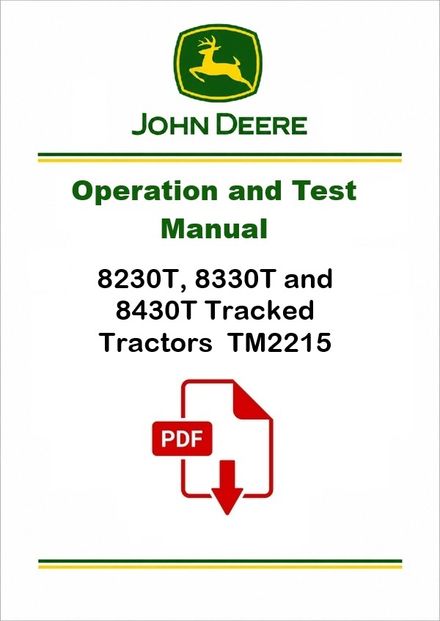 John Deere 8230T-8430T Tractors Operation Test Manual TM2215