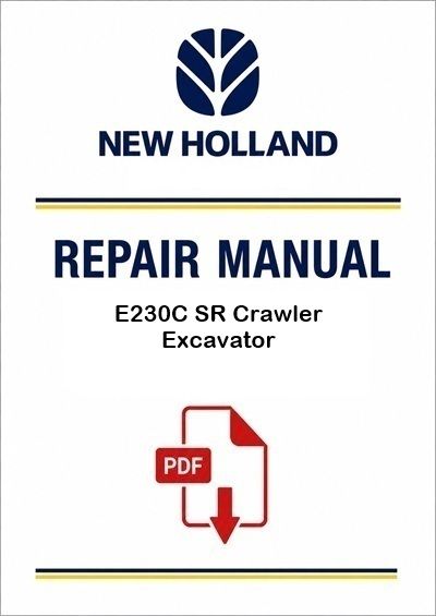New Holland E230C SR Crawler Excavator Service Pdf Manual (P. Nb. 47426609A)