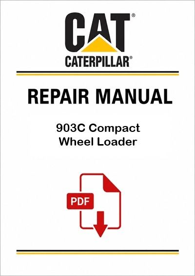 Caterpillar 903C Compact Wheel Loader Service Repair Pdf Manual