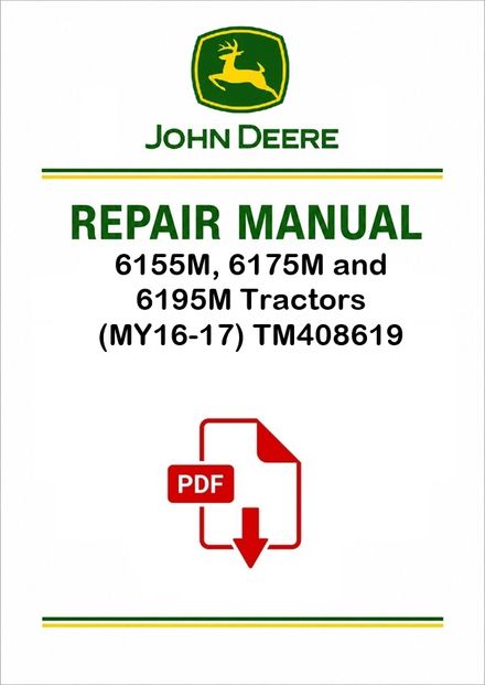 John Deere 6155M-6195M MY16-17 Tractors Repair Manual TM408619