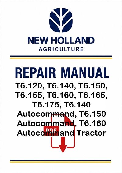 New Holland T6.120, T6.140, T6.150, T6.155, T6.160, T6.165, T6.175, T6.140 Autocommand, T6.150 Autoc