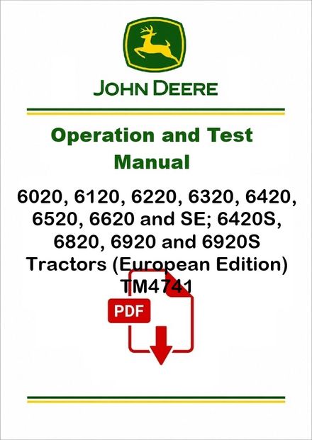 John Deere 6020-6920S Tractors Operation Test Manual TM4741