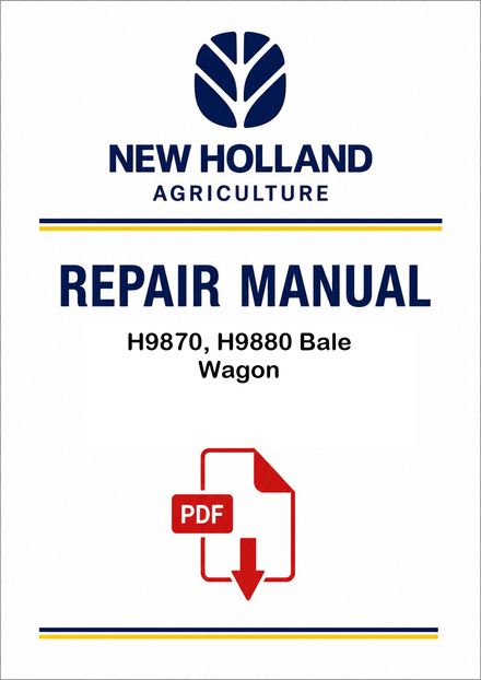 New Holland H9870, H9880 Bale Wagon Service Pdf Manual