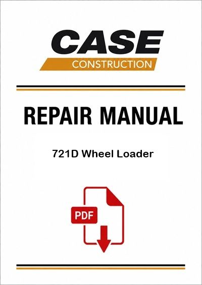 Case 721D Wheel Loader Service Pdf Manual (Pb. No. 6-47283)