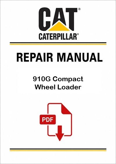Caterpillar 910G Compact Wheel Loader Service Repair Pdf Manual