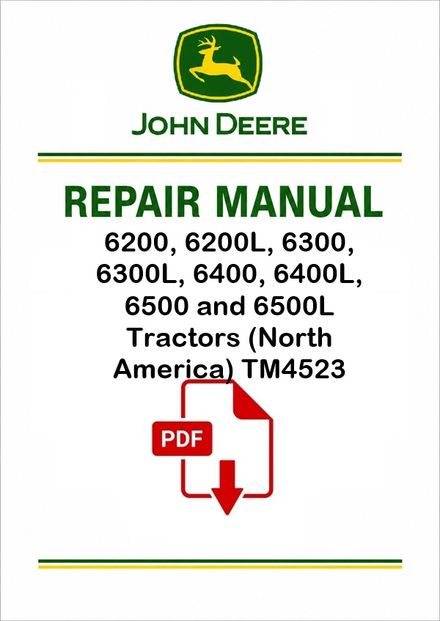 John Deere 6200-6500L Tractors Repair Manual TM4523