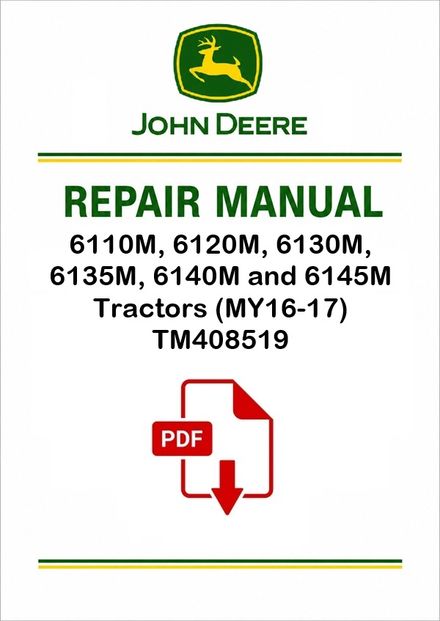 John Deere 6110M-6145M MY16-17 Tractors Repair Manual TM408519