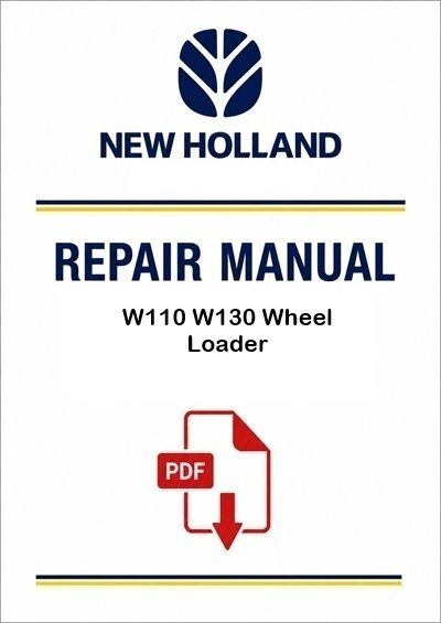 New Holland W110 W130 Wheel Loader Service Pdf Manual Na (p. Nb. 6-81160na)