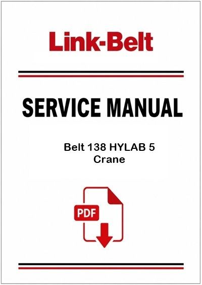 Link Belt 138 HYLAB 5 Crane Service Pdf Manual