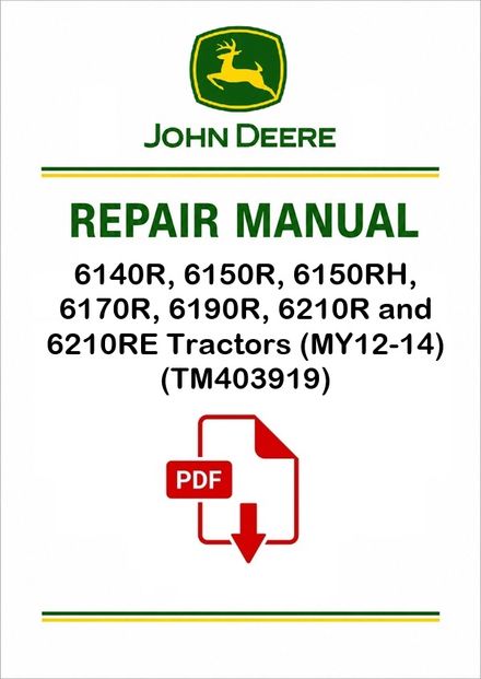 John Deere 6140R-6210RE Tractors Repair Manual TM403919