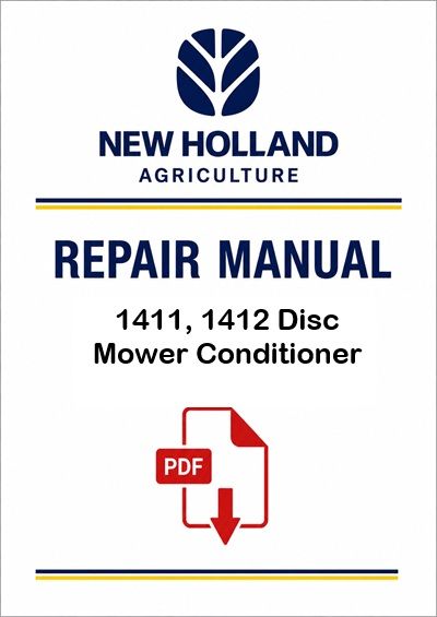 New Holland 1411, 1412 Disc Mower Conditioner Service Pdf Manual