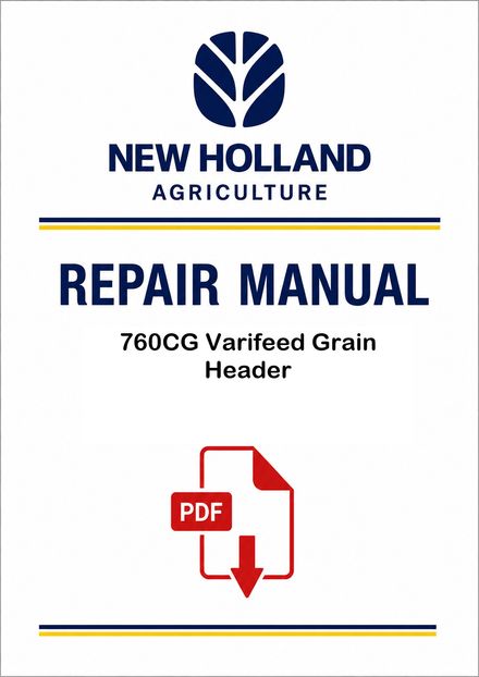 New Holland 760CG Varifeed Grain Header Service Pdf Manual 