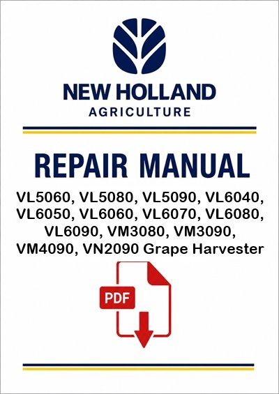 New Holland VL5060, VL5080, VL5090, VL6040, VL6050, VL6060, VL6070, VL6080, VL6090, VM3080, VM3090, 