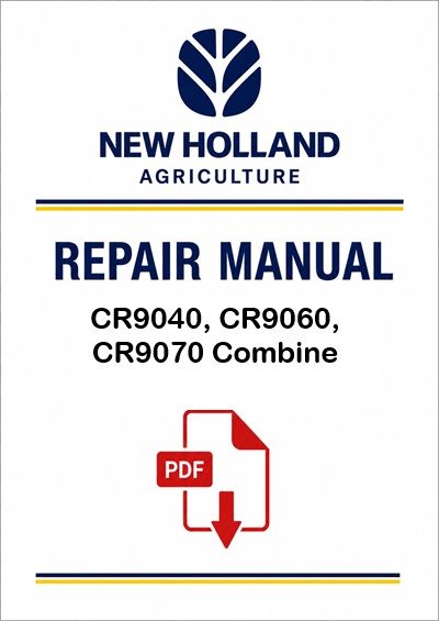 New Holland CR9040, CR9060, CR9070 Combine Service Pdf Manual