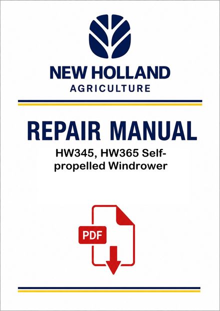 New Holland HW345, HW365 Self-propelled Windrower Service Pdf Manual