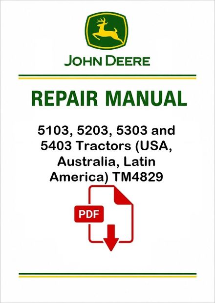 John Deere 5103-5403 Tractors Technical Manual TM4829