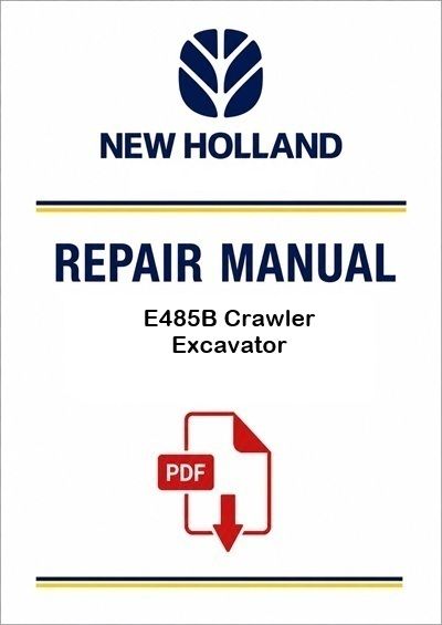 New Holland E485B Crawler Excavator Service Pdf Manual (p. Nb. 87475986a)