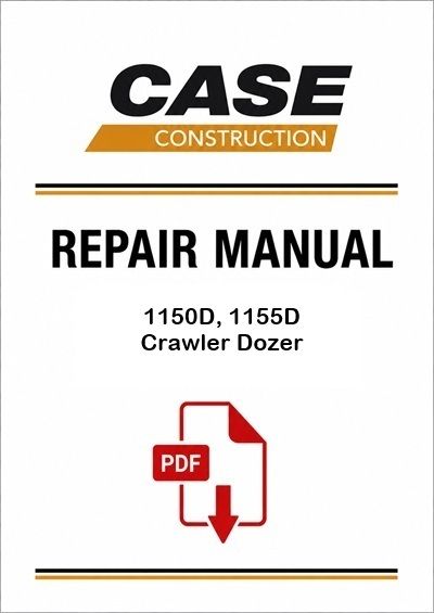 Case 1150D, 1155D Crawler Dozer Service Pdf Manual