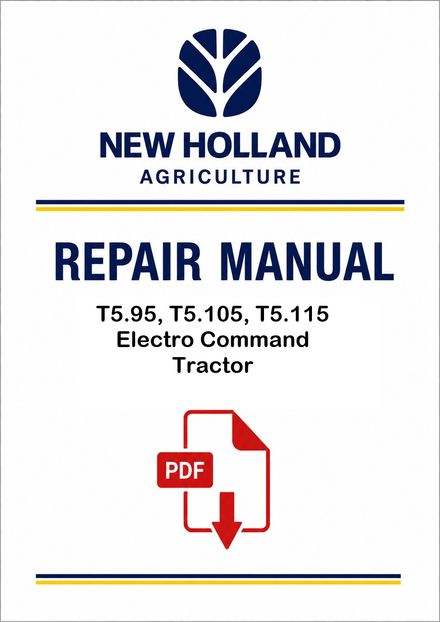 New Holland T5.95, T5.105, T5.115 Electro Command Tractor Service Pdf Manual