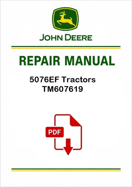 John Deere 5076EF Repair Manual PDF TM607619