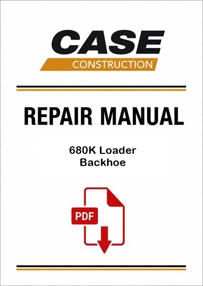 Case 680K Loader Backhoe Service Pdf Manual (Pb. No. 8-44360)