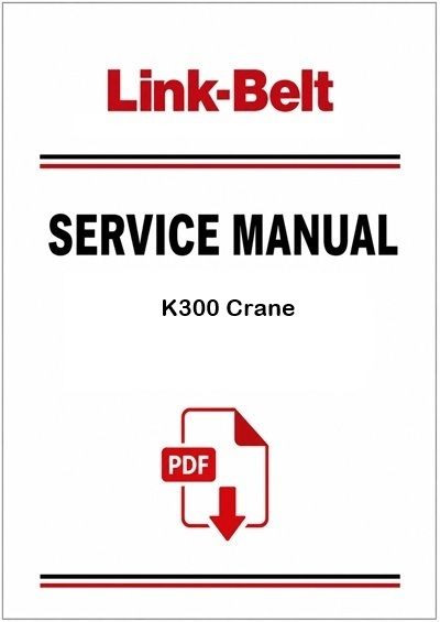 Link Belt K300 Crane Service Pdf Manual
