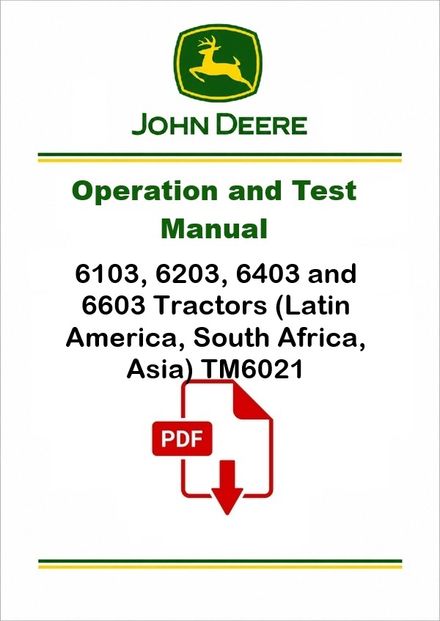 John Deere 6103 6603 Tractors Operation Test Manual TM6021