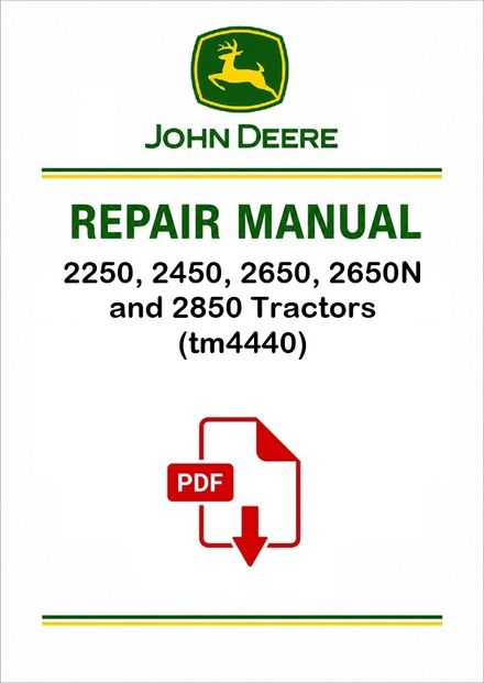 John Deere 2250-2850 Tractors Technical Manual TM4440 PDF
