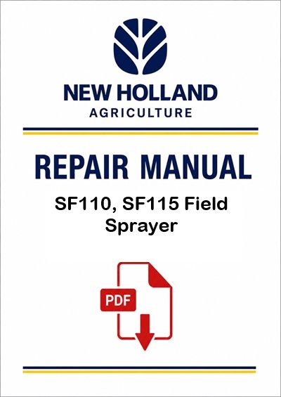 New Holland SF110, SF115 Field Sprayer Service Pdf Manual