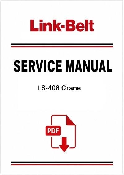 Link Belt LS-408 Crane Service Pdf Manual